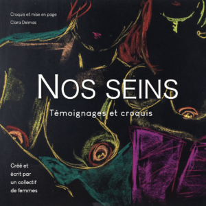 Nos seins - témoignage et croquis
